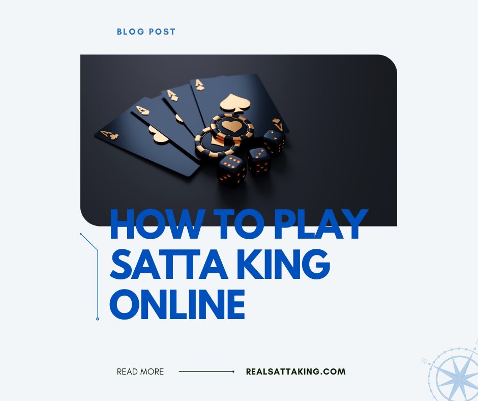 How To Play Satta King Online